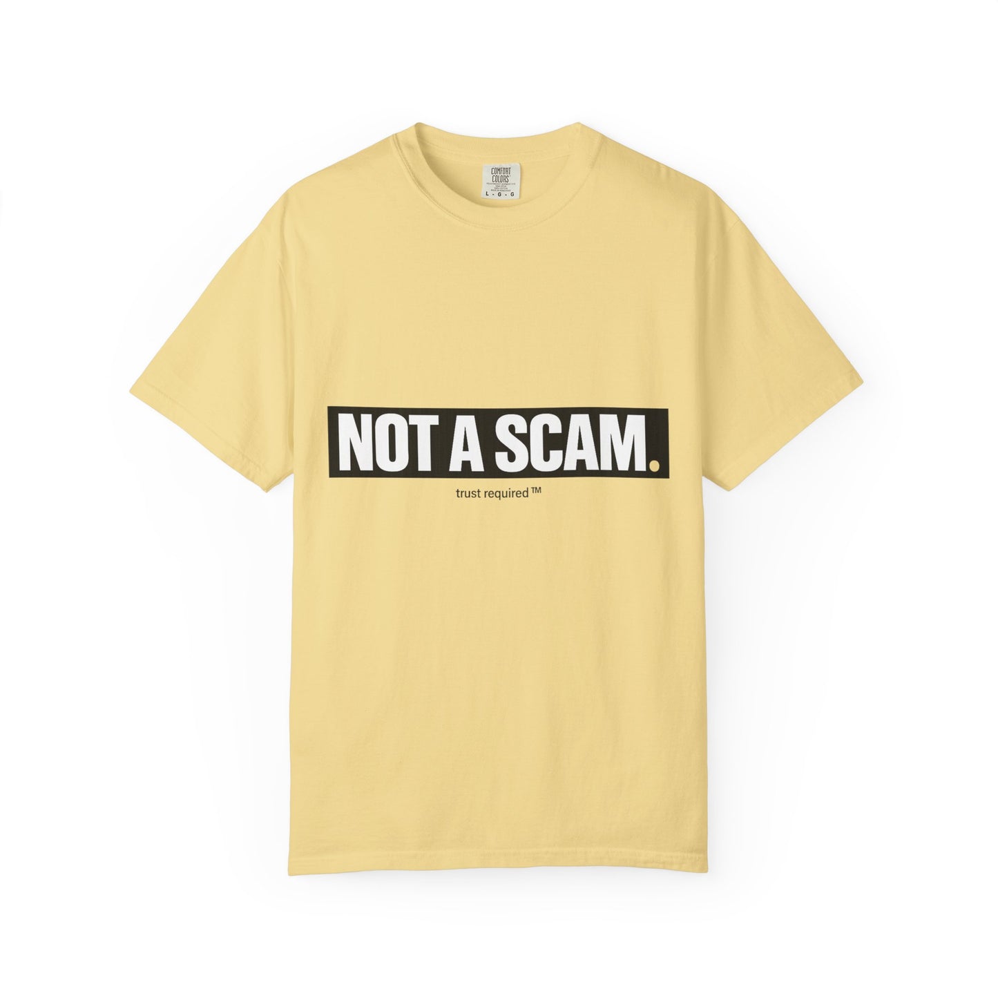 The Not a Scam Tee — April 1 Edition