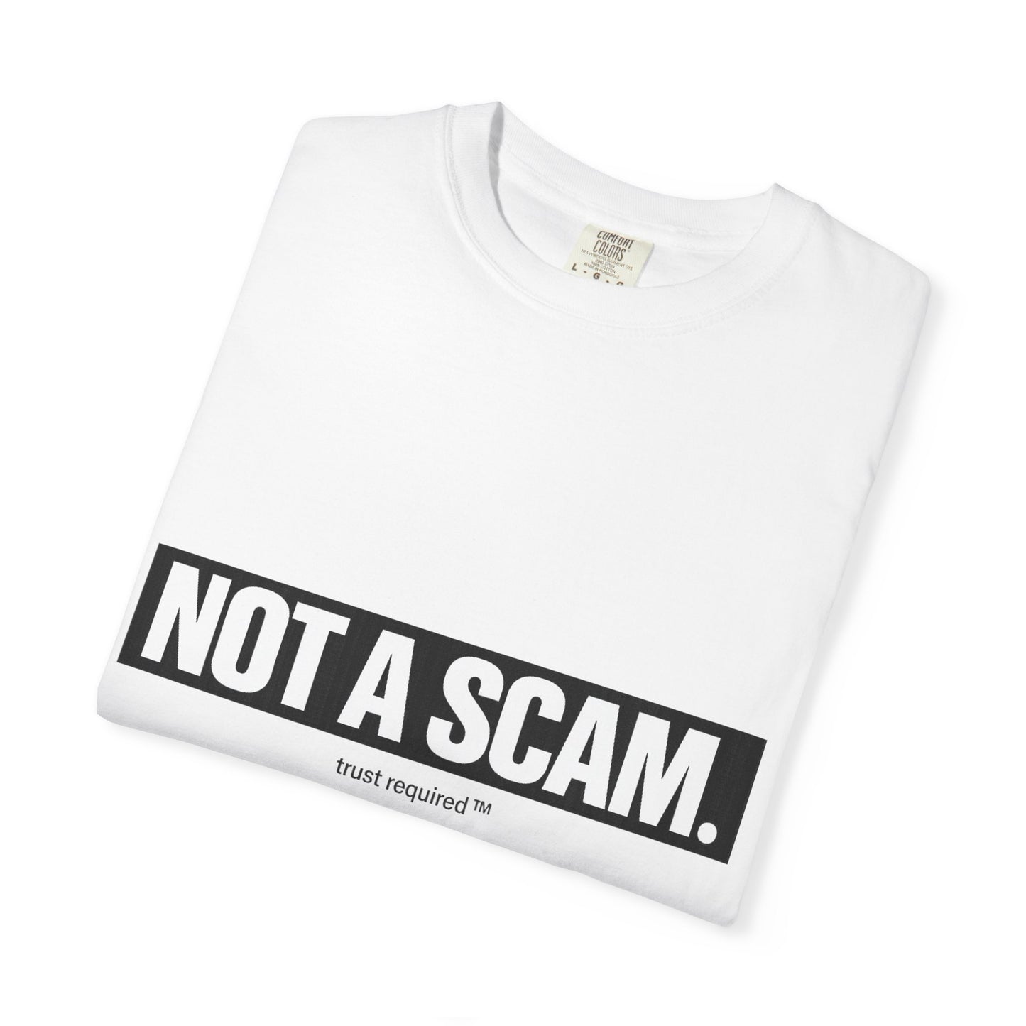 The Not a Scam Tee — April 1 Edition